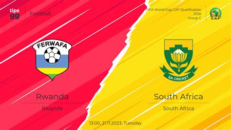 Rwanda vs South Africa Odds & Betting Lines 21.11.2023 | Football | Tips.GG