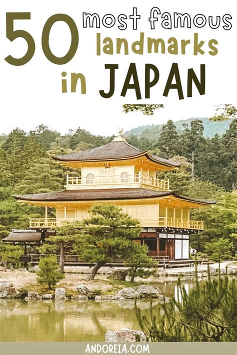 50 Most Famous Japan Landmarks to Visit • andoreia