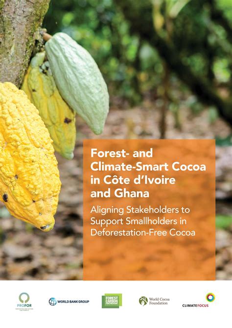 Forest- and Climate-Smart Cocoa in Côte d’Ivoire and Ghana : Aligning Stakeholders to Support ...