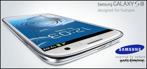 Blog Gadis Kampung: SAMSUNG GALAXY S111 - DESIGNED FOR HUMANS