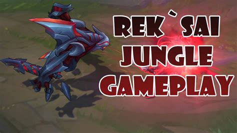 REK´SAI JUNGLE FULL PBE GAMEPLAY - YouTube