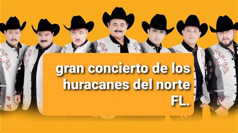 LOS HURACANES DEL NORTE EN CONCIERTO - YouTube