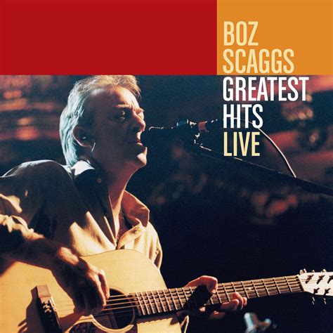 ‎Greatest Hits Live - ボズ・スキャッグスのアルバム - Apple Music