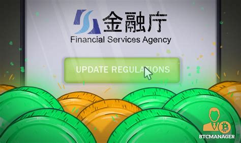 Japan’s FSA Set to Introduce New Cryptocurrency Regulations After ...