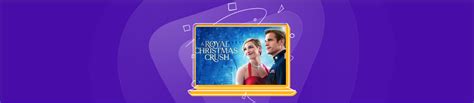 How to watch A Royal Christmas Crush outside the US - PureVPN Blog