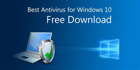 Best Antivirus for Windows 10 Free Download