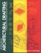 The Principles of Architectural Drafting: A Sourcebook of Techniques and Graphic Standards by ...