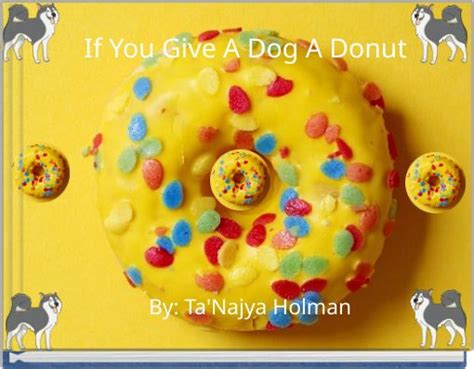 "If You Give A Dog A Donut" - Free Books & Children's Stories Online | StoryJumper