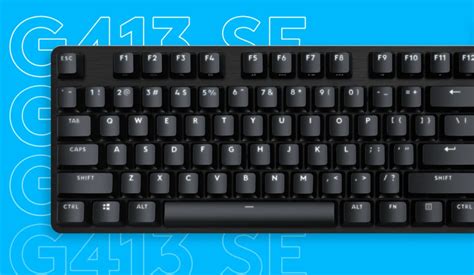 Logitech G413 SE Gaming Keyboard models launched starting at $69.99 ...