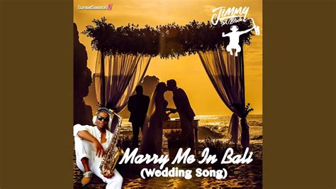 Marry Me in Bali (Wedding Song) - YouTube Music