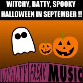 Free Music Archive: Loyalty Freak Music - WITCHY, BATTY, SPOOKY, HALLOWEEN IN SEPTEMBER