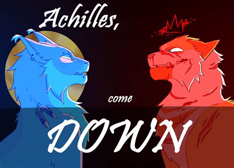 Achilles, Come Down by izzymelonlord on DeviantArt