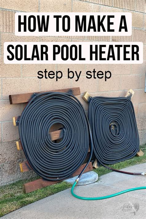 How To Make An Easy DIY Solar Pool Heater - Anika's DIY Life