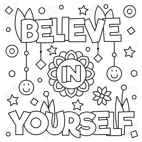 Believe in yourself. Coloring page. Black and white vector illustration. | Coloring pages ...