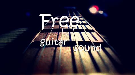 Guitar sound - YouTube