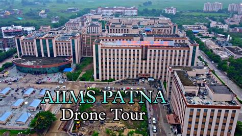 AIIMS Patna | Drone Tour | Hospital & College - YouTube