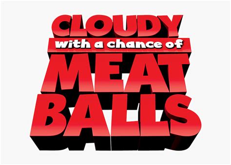 Logo Png Cloudy With A Chance Of Meatballs, Transparent Png ...