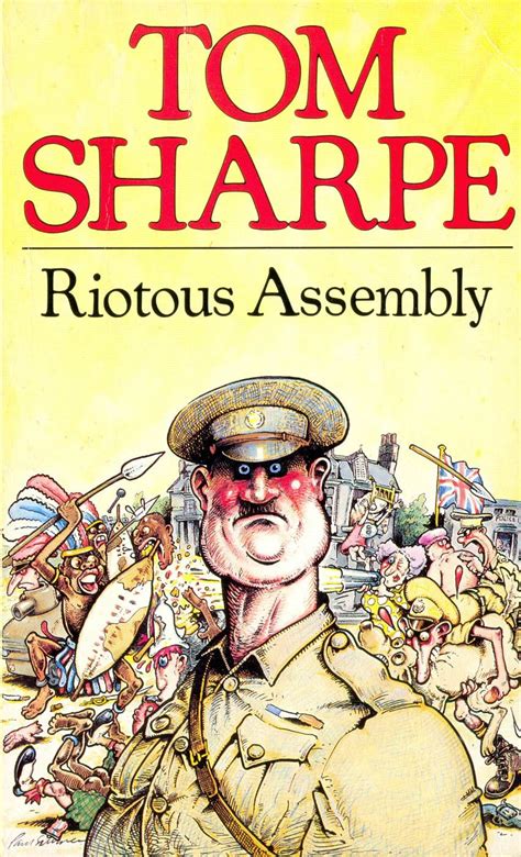 Riotous Assembly by Tom Sharpe | Tom sharpe, Books, Simon callow