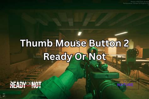 A Guide To Thumb Mouse Button 2 In Ready Or Not - The Nature Hero