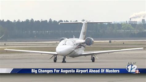 Big changes for Augusta airport ahead of Masters