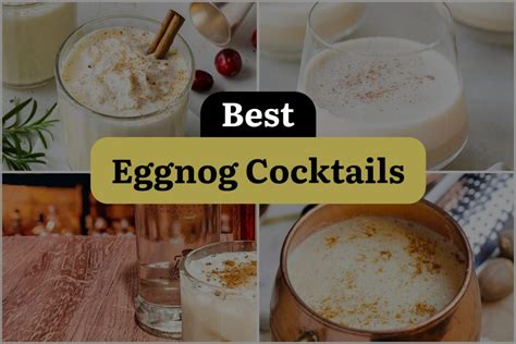 34 Eggnog Cocktails to Get You in the Holiday Spirit! | DineWithDrinks