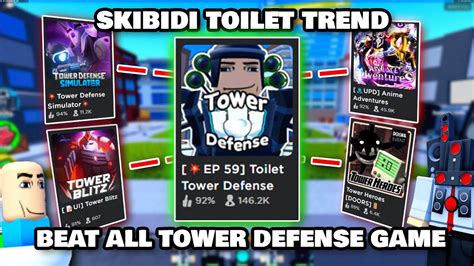 The Skibidi Toilet Tower Defense Take Over All TD Game! | Roblox - YouTube