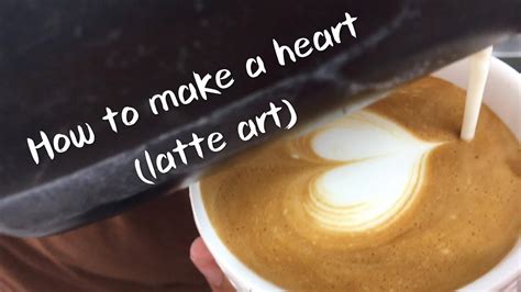 Latte Art Tutorial ( heart shape ) #2 - YouTube