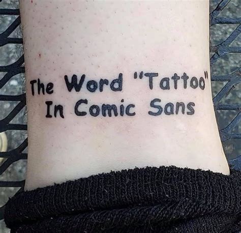 The word tattoo in comic sans : r/peanutbutterisoneword