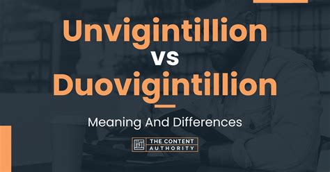 Unvigintillion vs Duovigintillion: Meaning And Differences