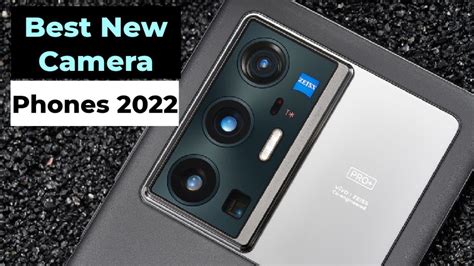 Best New Camera Phones for 2022 - YouTube