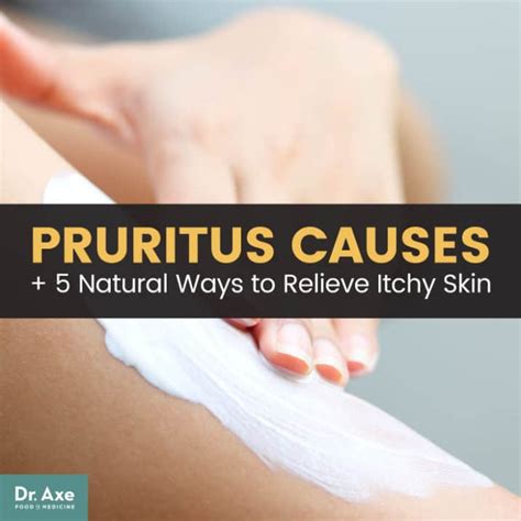 Pruritus: Causes & Risk Factors + 5 Natural Treatments - Dr. Axe