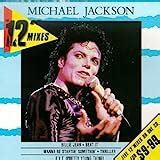 Michael Jackson Album: «The 12" Mixes»