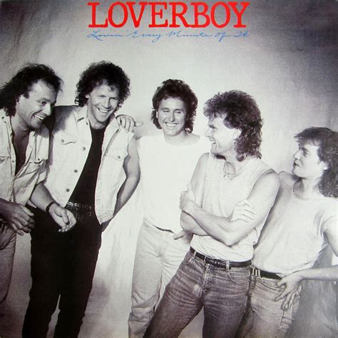 Loverboy - Lovin' Every Minute Of It | Releases | Discogs