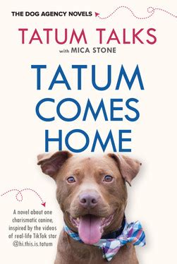 Tatum Comes Home (The Dog Agency Novels) - Tatum Talks (Signed Book)