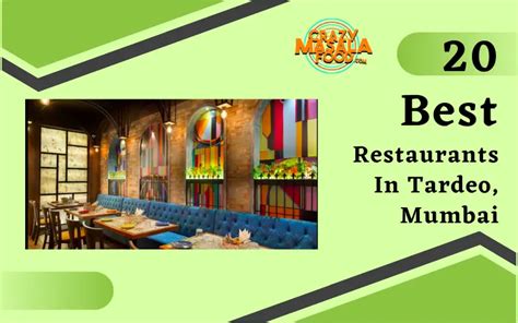 20 Best Restaurants In Tardeo, Mumbai - Crazy Masala Food