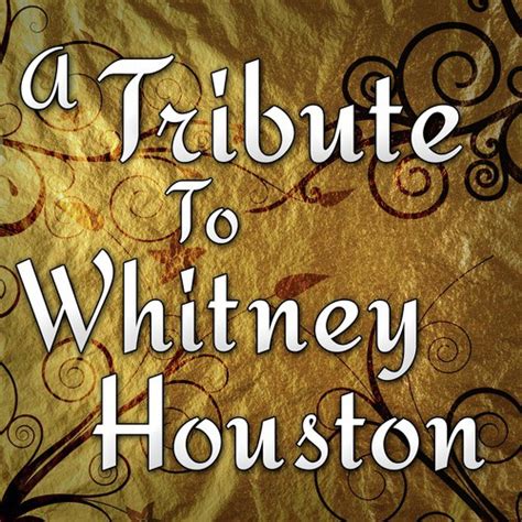 A Tribute To Whitney Houston Songs Download - Free Online Songs @ JioSaavn