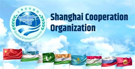 Shanghai Cooperation Organisation (SCO)