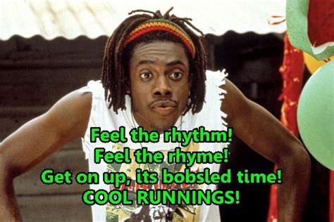 21 Elegant Funny Quotes From Cool Runnings