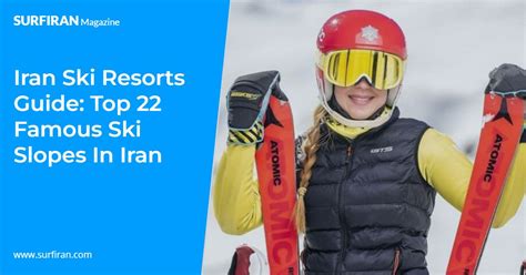 Iran Ski Resorts Guide: Top 22 Famous Ski Slopes in Iran – SURFIRAN