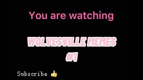 WOLVESVILLE MEMES #1 - ISunFlower - YouTube