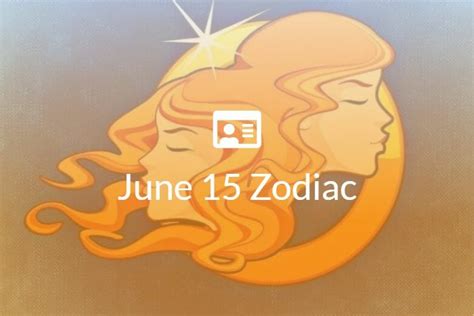 June 15 Zodiac Sign Full Horoscope And Personality