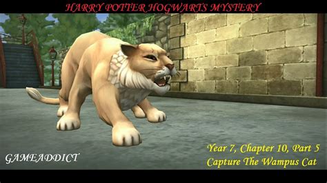 HARRY POTTER HOGWARTS MYSTERY– Year 7 Chapter 10 Part 5, Capture The Wampus Cat - YouTube