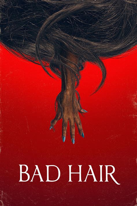 Bad Hair (2021) - Posters — The Movie Database (TMDB)