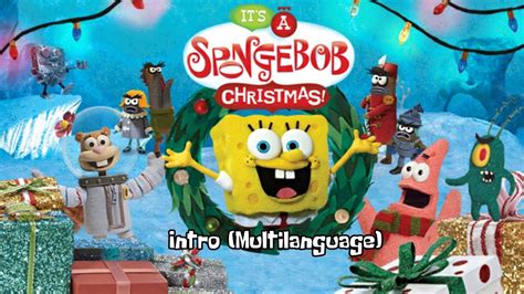 Spongebob SquarePants - I'ts A Spongebob Christmas - Intro (Multilanguage) - YouTube