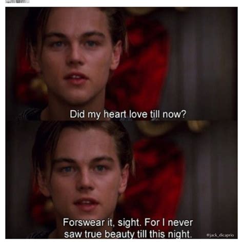 Romeo and Juliet | Romeo and juliet quotes, Movie quotes, Leonardo dicaprio