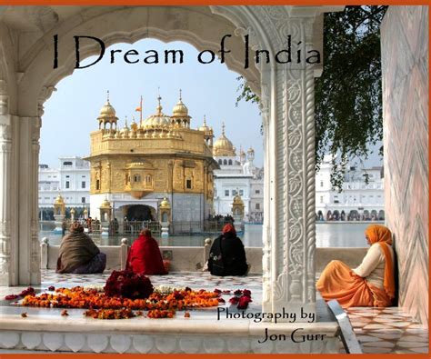 I Dream of India by Photography by Jon Gurr | Blurb Books