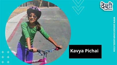 Kavya Pichai Biography, Age, Birth & Family, Career - Deshi Companies