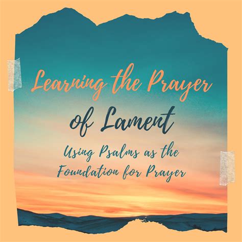 Learning the Prayer of Lament – Using Psalms as the Foundation for Prayer – Magnify Him Together