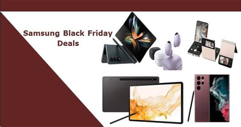 Samsung Black Friday Deals: Best deals on Phones, Watch, Buds, and ...