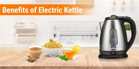 What are 5 Beneficial Reasons to use an Electric Kettle